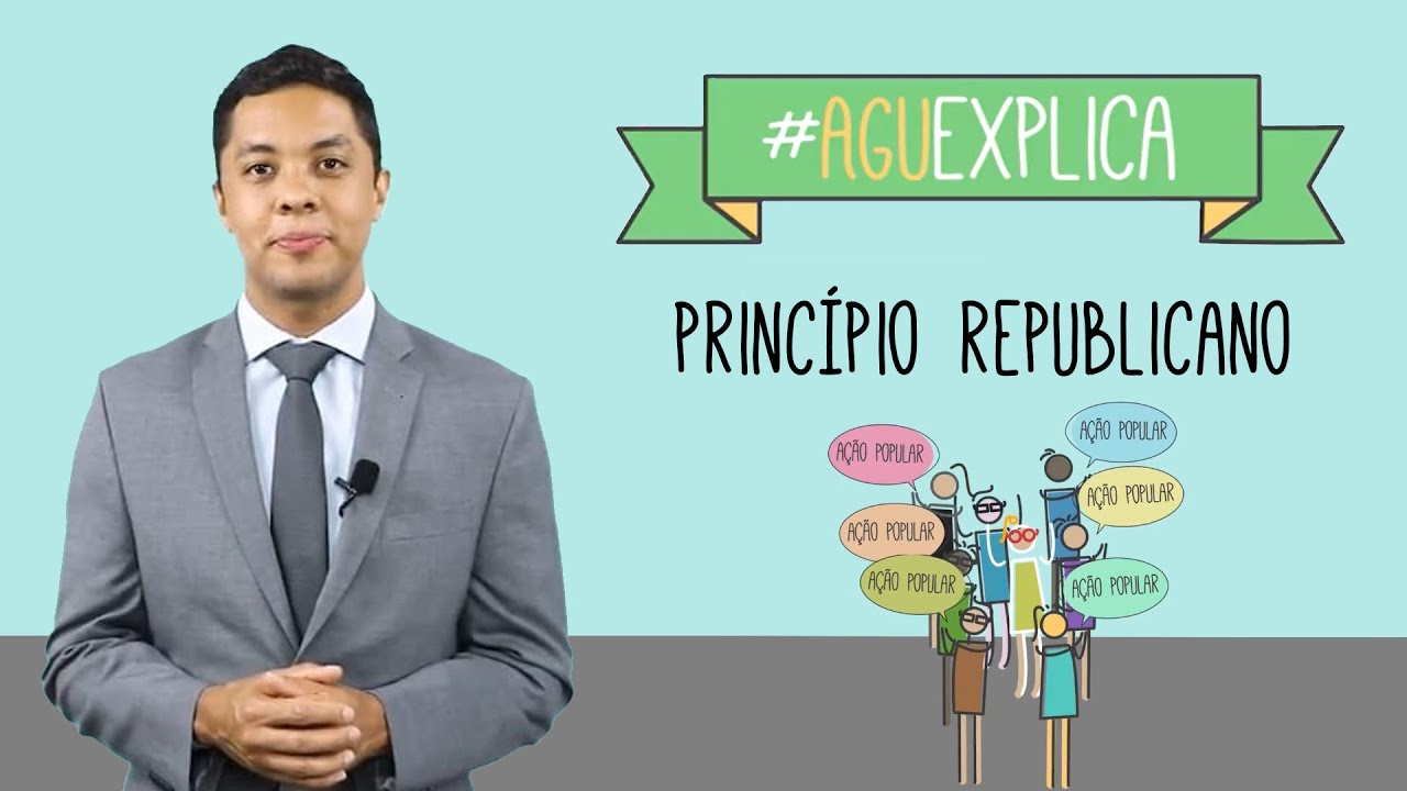 AGU Explica – Princípio Republicano