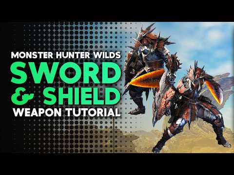 Monster Hunter Wilds | Sword and Shield Tutorial