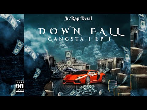 DOWNFALL ||  Jr. RAP D€VIL || Prod.by  Soul- Prod music || Gangsta Ep.02