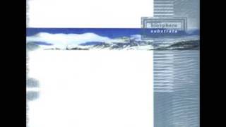 Biosphere - Substrata - 05 Times When I Know I ll Be Sad