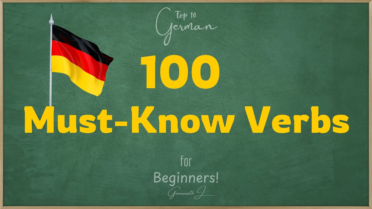 100 Essential Verbs to Know Before Coming to Germany | Must-Know German Verbs for Beginners