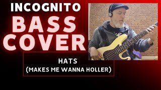 Incognito  Hats (Makes Me Wanna Holler) -  Teste drive Fender Jazz Bass American Standard