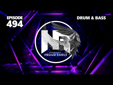 Nelver - Proud Eagle Radio Show #494 [Pirate Station Radio] (15-11-2023) Drum & Bass