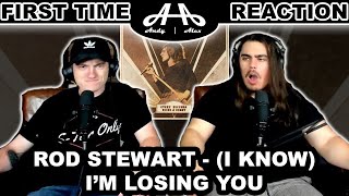 (I Know) I&#39;m Losing You - Rod Stewart | College Students&#39; FIRST TIME REACTION!