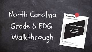 NC 6th grade EOG Walkthrough