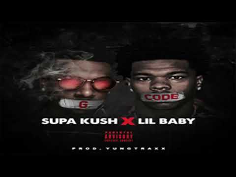 Supa Kush - G Code (Feat. Lil Baby)