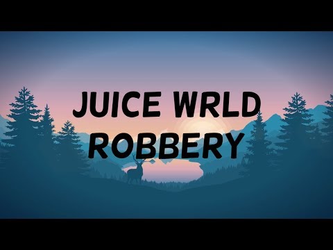 Juice WRLD – Robbery (Clean Lyrics + Video)
