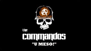 The Commandos - U meso!