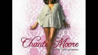 Chante Moore &quot;Ain&#39;t Supposed To Be That Way&quot;