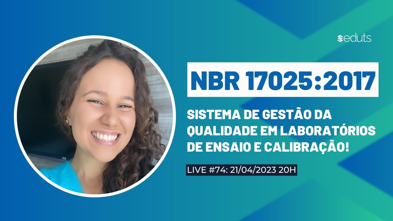 LABORATÓRIOS DE CALIBRAÇÃO E A NORMA NBR ISO 17025:2017