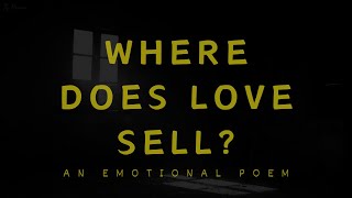 Sad Poem - Where Does Love Sell? | Heart Touching Lines