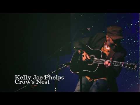 Kelly Joe Phelps- Crow's Nest
