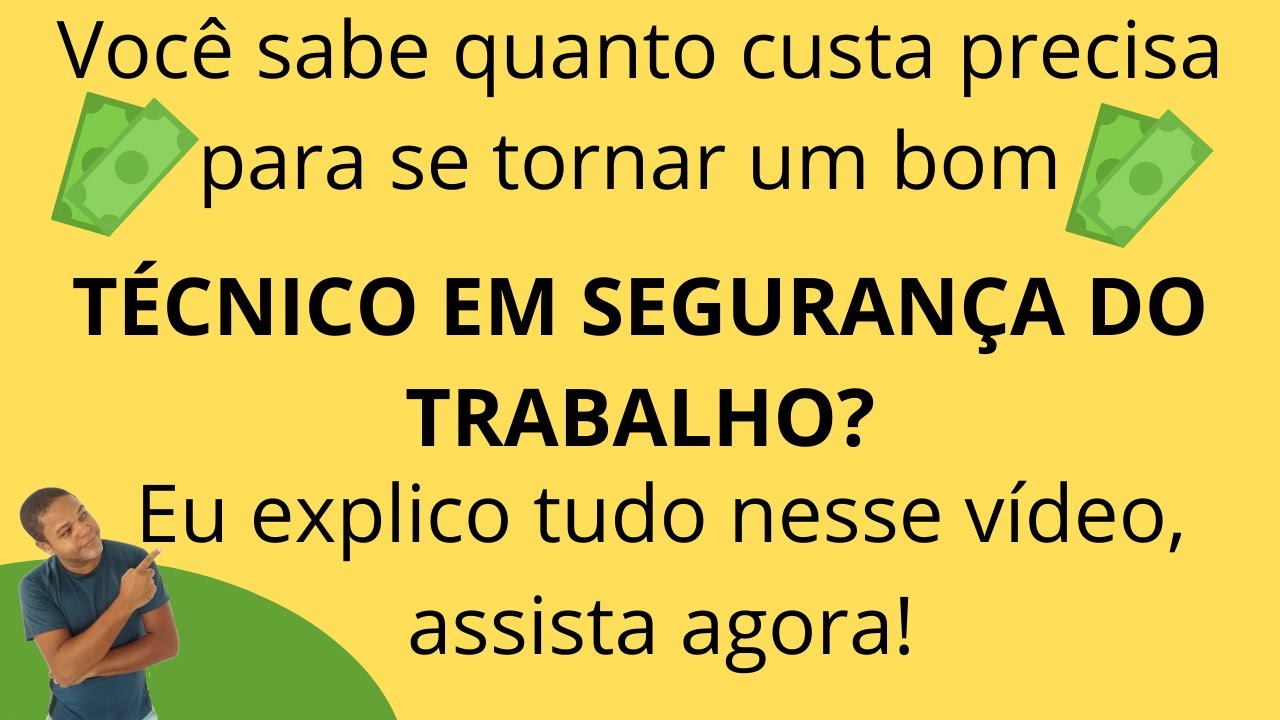 Quanto custa se formar Técnico em Segurança do Trabalho?