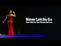 Never Letchu Go (Rock Witchu Tour Studio Version) - Janet Jackson