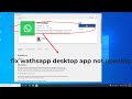Fix Whatsapp Desktop app Not working in windows 10/11 (fixed) | 2023