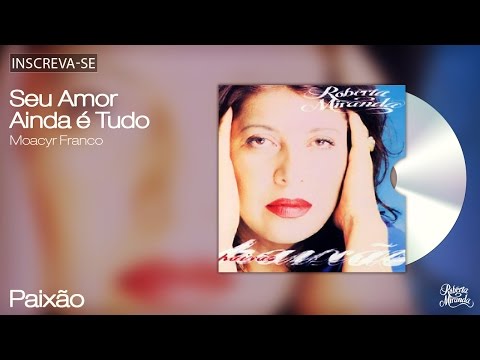 Video thumbnail for Seu Amor Ainda é Tudo