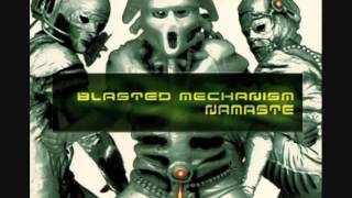 Blasted Mechanism - Namaste (ALBUM STREAM)
