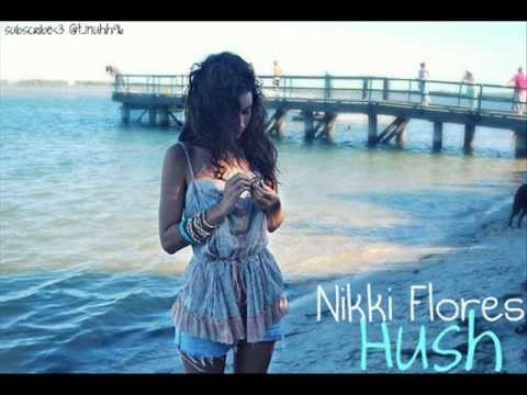 ☆ Hush - Nikki Flores