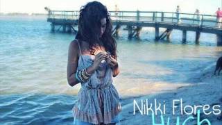 ☆ Hush - Nikki Flores