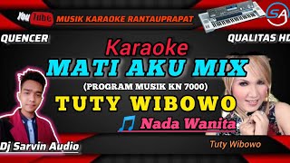 Download lagu Tuty Wibowo - Mati Aku Remix Karaoke Nada Wanita | Program Musik KN7000 mp3