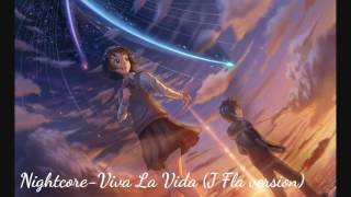 Nightcore-Viva La Vida(J Fla cover version)