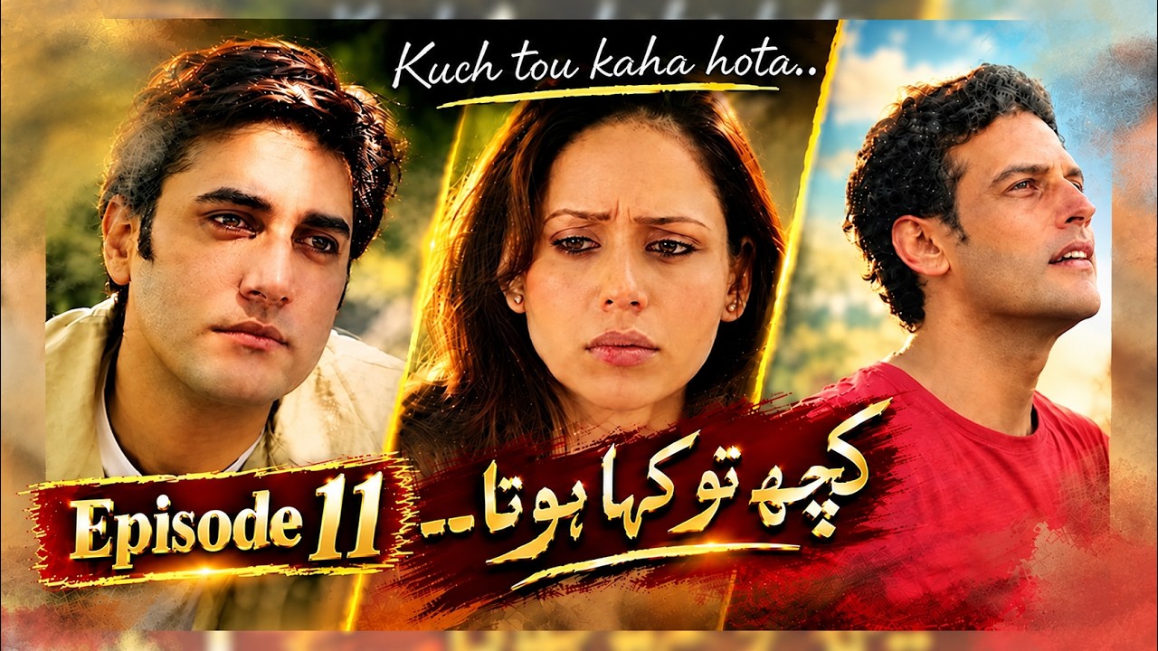 Episode 11 | Kuch Tou Kaha Hota | Adnan Siddiqui | Zainab Qayum |Ali Salman