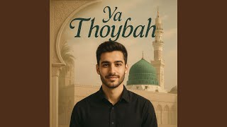 Download lagu Ya Thoybah mp3