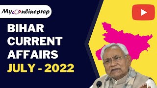 Bihar Current Affairs - July 2022