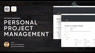  - Notion Sessions: Personal Project Management