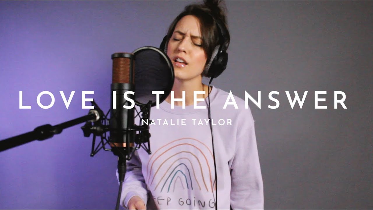 Love Is The Answer - Natalie Taylor (Official Video)