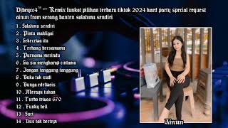Download lagu DJBEYCC4™ - FUNKOT VIRAL 2024 SALAHMU SENDIRI & TURBO TEWAS PUMPIN REQUEST AINUN FROM SERANG BANTEN mp3