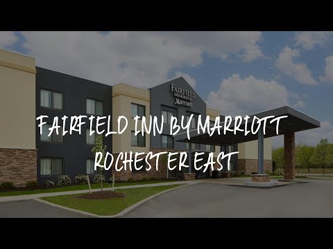 Fairfield Inn by Marriott Rochester East Review - Webster , United States of America