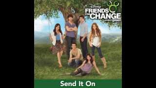 Send It On Feat. Demi Lovato, Jonas Brothers, Miley Cyrus &amp; Selena Gomez