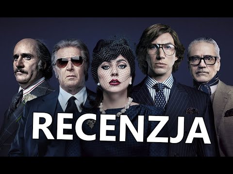Dom Gucci - Recenzja