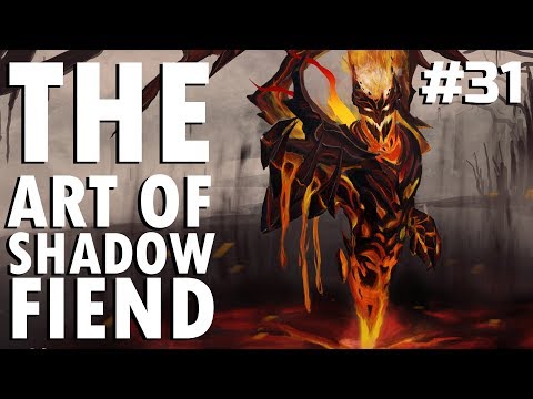 Dota 2 The Art of Shadow Fiend - EP. 31