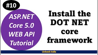 Download the video "Install the Dot Net Core framework and verify the installation | Asp.Net Core Web API tutorial"