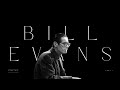 BILL EVANS | JAZZ ICONS PLAYLIST | 4K | PART I