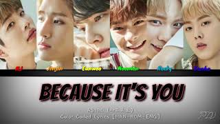 Download lagu [Color Coded Lyrics HAN-ROM-ENG] ASTRO(아스트로) - Because It's You(너라서) mp3