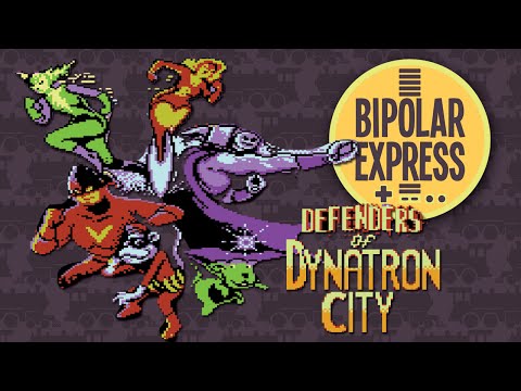 Defenders Of Dynatron City - Bipolar Express