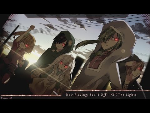 Nightcore - Kill The Lights (Set It Off) | (Lyrics)