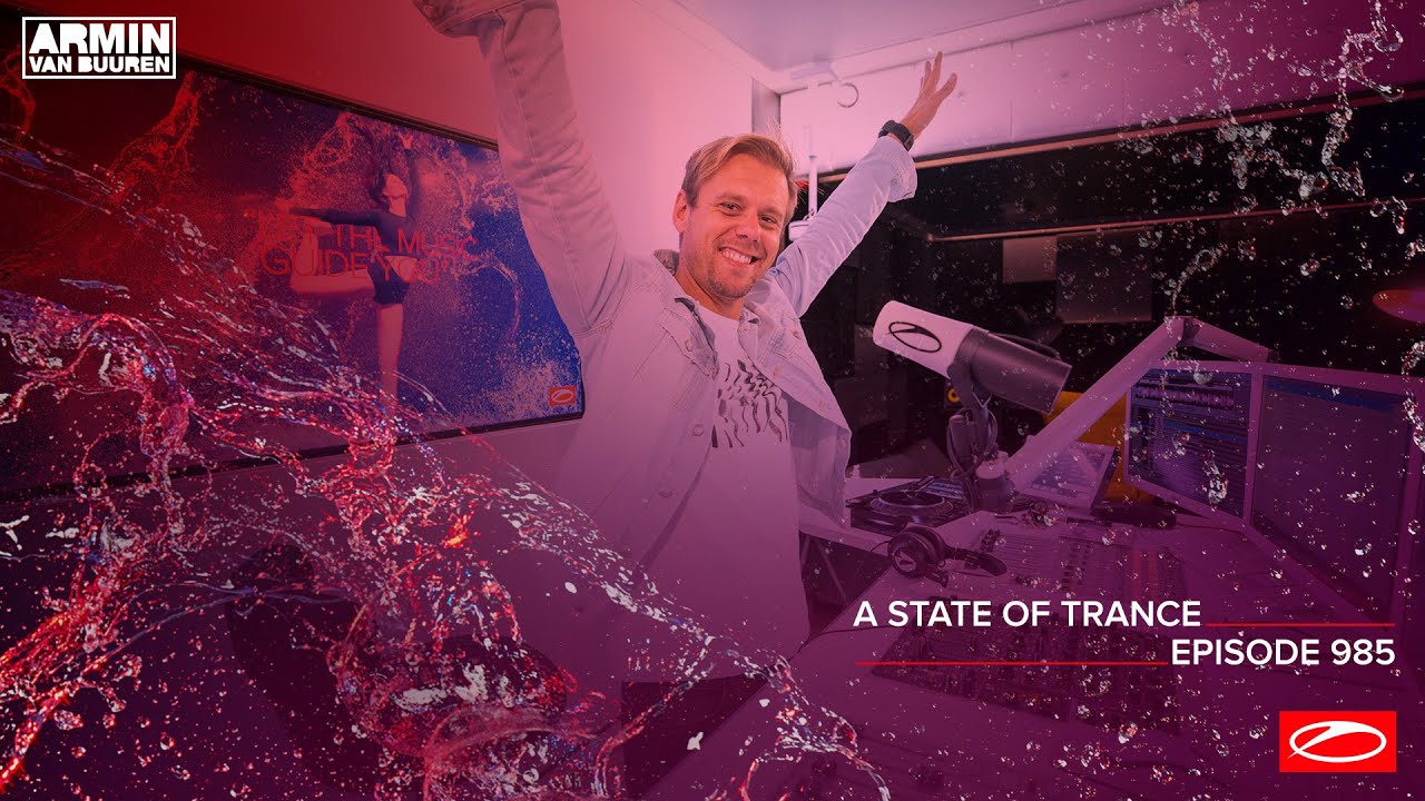 Armin van Buuren - Live @ A State Of Trance Episode 985 (#ASOT985) 2020