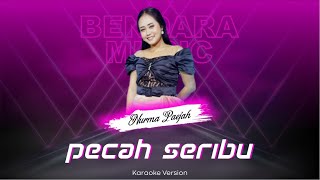Download lagu PECAH SERIBU - NURMA PAEJAH - 0M ADELLA - (KARAOKE VERSION) mp3