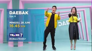 Download lagu Promo Daebak Trans7 Episode 4 Minggu 28 Juni 2020 mp3 Download lagu Promo Daebak Trans7 Episode 4 Minggu 28 Juni 2020 mp3