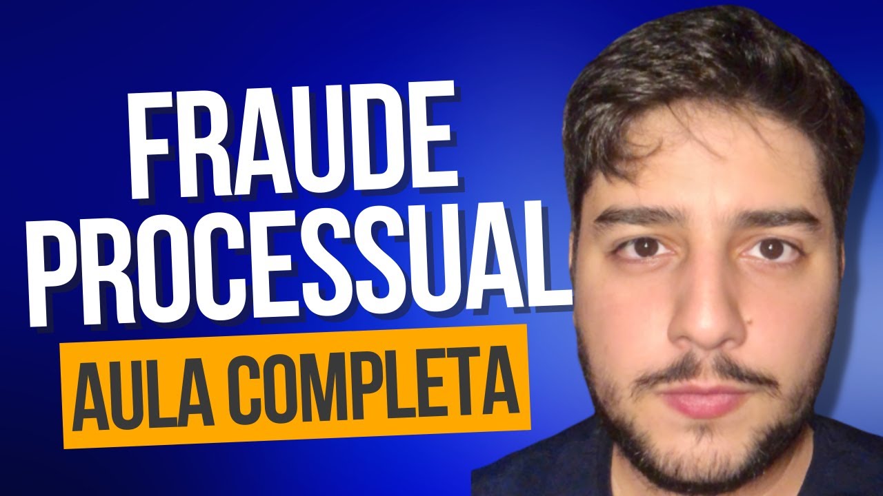 FRAUDE PROCESSUAL (art. 347, CP): Crimes contra a Administração da Justiça | RESUMO COMPLETO
