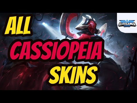 All Cassiopeia Skins Spotlight League of Legends Skin Review