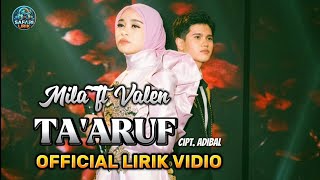 Download lagu TA'ARUF - MILA FT VALEN |  LIRIK VIDIO mp3