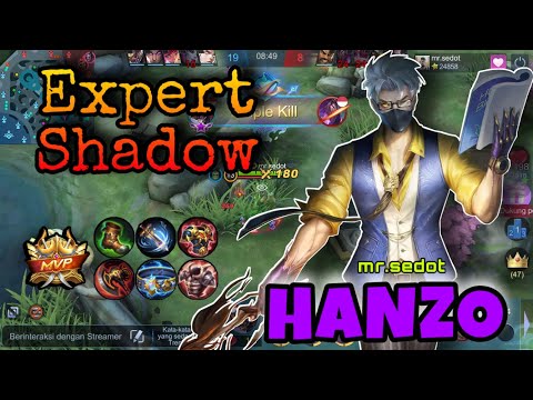 Expert Shadow Hanzo by mr.sedot | Gameplay Top Global Hanzo | Mobile Legends