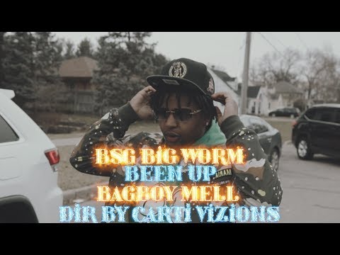 BSG Big Worm ft BagBoyMell - Been up (Official Music Video)