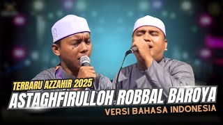 Download lagu TERBARU...!!! SYAIR ASTAGHFIRULLAH ROBBAL BAROYA (VERSI BAHASA INDONESIA) AZZAHIR😍 mp3 Download lagu TERBARU...!!! SYAIR ASTAGHFIRULLAH ROBBAL BAROYA (VERSI BAHASA INDONESIA) AZZAHIR😍 mp3