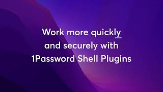 Unlock Any CLI Using Your Fingerprint With 1Password Shell Plugins